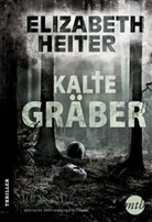 Elizabeth Heiter - Kalte Gräber