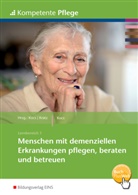 Maria Bellinger, Ursula Kocs, Ursula Kocs, Thomas Kratz - Menschen mit dementiellen Erkrankungen pflegen, beraten und betreuen