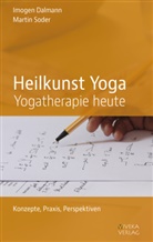 Dalman, Imoge Dalmann, Imogen Dalmann, Soder, Martin Soder - Heilkunst Yoga