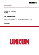 Vanessa Lindlinger, Maren Weißhaupt - Ethik in der Werbung