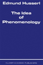 Edmund Husserl - The Idea of Phenomenology