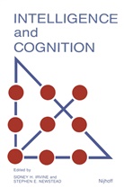 H Irvine, S H Irvine, S. H Irvine, S. H. Irvine, S.H Irvine, Sidney H. Irvine... - Intelligence and Cognition: Contemporary Frames of Reference