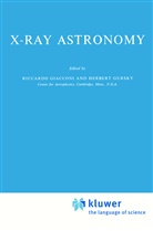 Giacconi, R Giacconi, R. Giacconi, Riccardo Giacconi, Gursky, Gursky... - X-Ray Astronomy