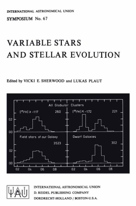 International Astronomical Union,  Union Astronomique Internationale,  E Sherwood, V E Sherwood,  Plaut,  Plaut... - Variable Stars and Stellar Evolution