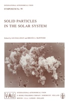 A McIntosh, A McIntosh, Halliday, I Halliday, I. Halliday, Ian Halliday... - Solid Particles in the Solar System