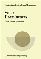 E. Tandberg-Hanssen, Einar Tandberg-Hanssen - Solar Prominences