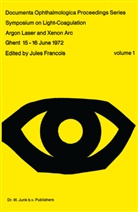 Jules François, J. Franaois, J. Franc'ois, François, J François, J. François - Symposium on Light-Coagulation