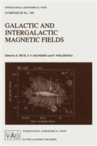 International Astronomical Union, R. Beck, P. P. Kronberg, P.P. Kronberg, P Kronberg, P P Kronberg... - Galactic and Intergalactic Magnetic Fields