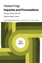 Herbert Feigl, R. S. Cohen, Robert S. Cohen, Rober S Cohen, Robert S Cohen - Inquiries and Provocations