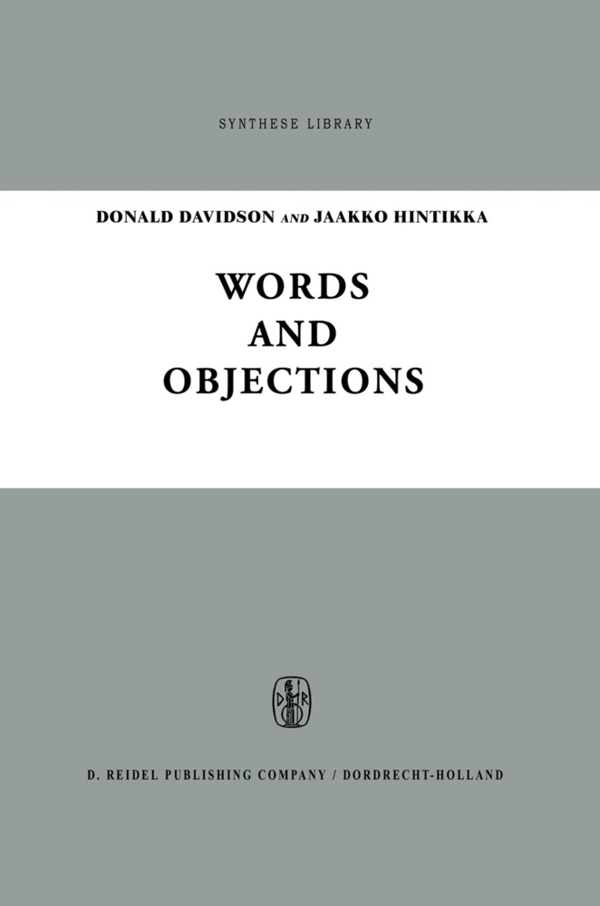 Davidson, D Davidson, D. Davidson, David Davidson, Donald Davidson, … - Words and Objections Essays on the Work of W.V. Quine