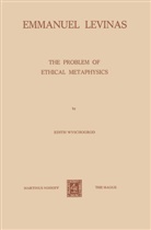 E Wyschogrod, E. Wyschogrod, Edith Wyschogrod - Emmanuel Levinas