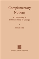 Desiree Park, Désirée Park, D V Parke, D. V. Parke, D.V. Parke - Complementary Notions