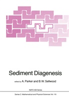 Parker, A Parker, A. Parker, Andrew Parker, B. W. Sellwood, B.W. Sellwood... - Sediment Diagenesis