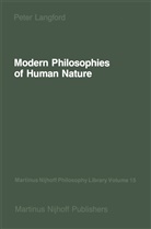 P Langford, P. Langford, Peter Langford, Peter E. Langford - Modern Philosophies of Human Nature