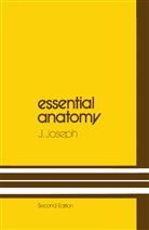J Joseph, J. Joseph - Essential Anatomy
