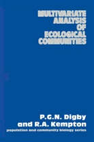 P G Digby, P G N Digby, P. G. N. Digby, P.G.N. Digby, R A Kempton, R. A. Kempton... - Multivariate Analysis of Ecological Communities