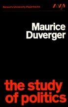 M Duverger, M. Duverger, Maurice Duverger, Robert Wagoner - The Study of Politics