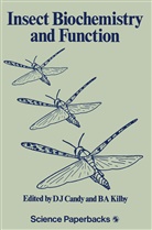 D. J. Candy, J Candy, D J Candy, B. A. Kilby - Insect Biochemistry and Function