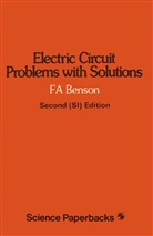 F A Benson, F. A. Benson - Electric Circuit Problems with Solutions