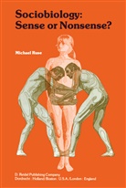 Michael Ruse - Sociobiology: Sense or Nonsense?