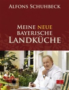 Alfons Schubeck, Alfons Schuhbeck - Meine neue bayerische Landküche. Bd.2