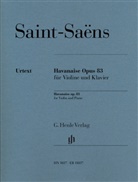 Camille Saint-Saens, Camille Saint-Saëns, Christiane Strucken-Paland - Camille Saint-Saëns - Havanaise op. 83