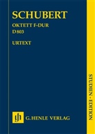 Franz Schubert, Peter Jost - Franz Schubert - Oktett F-dur D 803 für Klarinette (B/C), Fagott, Horn (F/C), 2 Violinen, Viola, Violoncello und Kontrabass