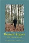 Roman Signer, Roman Signer - Talks and Conversations