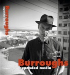 William S. Burroughs, Udo Breger, Haral Falckenberg, Harald Falckenberg, Axel Heil, Axel Heil et al... - William S. Burroughs. Expanded Media