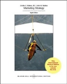 Harper W. Boyd, John Mullins, John W. Mullins, Orville Walker, Orville C Walker, Orville C. Walker - Marketing Strategy: A Decision Focused Approach