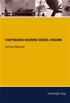 Faryman, Farymann - FARYMANN MARINE DIESEL ENGINE