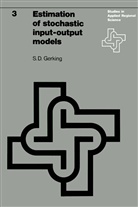 S D Gerking, S. D. Gerking, S.D. Gerking - Estimation of stochastic input-output models