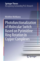 Michihiro Nishikawa - Photofunctionalization of Molecular Switch Based on Pyrimidine Ring Rotation in Copper Complexes
