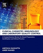 Amitava Dasgupta, Amitava/ Wahed Dasgupta, Amer Wahed, Wahed Amer - Clinical Chemistry, Immunology and Laboratory Quality Control
