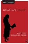 Michelle Gilmore-Grier, Michelle (University of San Diego Gilmore-Grier, Gilmore-Grier Michelle - What Can I Know?