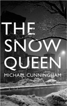 Michael Cunningham - The Snow Queen