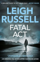 Leigh Russell - Fatal Act