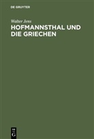 Walter Jens - Hofmannsthal und die Griechen
