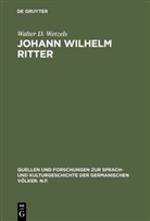 Walter D Wetzels, Walter D. Wetzels - Johann Wilhelm Ritter