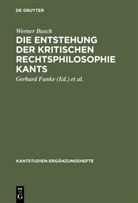 Werner Busch, Gerhar Funke, Gerhard Funke, KOPPER, Kopper, Joachim Kopper - Die Entstehung der kritischen Rechtsphilosophie Kants