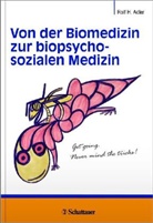 Rolf H Adler, Rolf H. Adler - Von der Biomedizin zur biopsychosozialen Medizin
