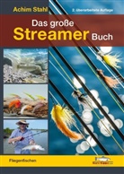 Achim Stahl - Das große Streamer-Buch