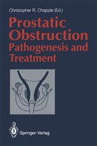 Christopher R. Chapple, Christophe R Chapple, Christopher R Chapple - Prostatic Obstruction