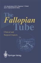 Michael G. Chapman, Timothy Chard, Timothy Chard et al, Ovrang Djahanbakhch, Michae G Chapman, Michael G Chapman... - The Fallopian Tube