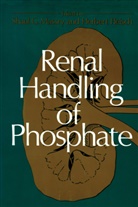 Herbert Fleisch, Shau G Massry, Shaul G Massry, Shaul G. Massry, Shaul G. Massry - Renal Handling of Phosphate