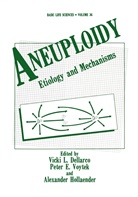 Vick Dellarco, Vicki Dellarco, Vicki L. Dellarco, Alexander Hollaender, Raymond R. Tice, Peter E. Voytek... - Aneuploidy