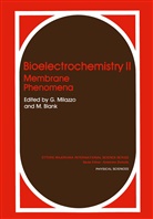 M. Blank, Milazzo, G Milazzo, G. Milazzo, Giulio Milazzo - Bioelectrochemistry II