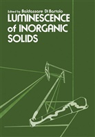 Bartolo, B Bartolo, B. Bartolo, Baldassare Di Bartolo, Velda Godberg, Dennis Pacheco - Luminescence of Inorganic Solids