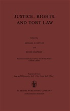 M. E. Bayles, M.E. Bayles, Michael D. Bayles, Chapman, Chapman, Bruce Chapman... - Justice, Rights, and Tort Law