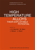 J. B. Marriott, J.B. Marriott, Merz, M Merz, M. Merz, J. Nihoul... - High Temperature Alloys